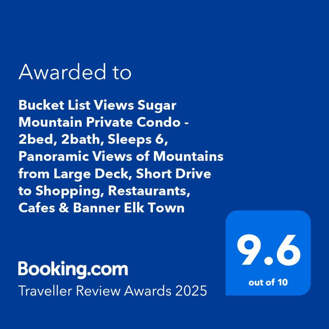Bucket List Views Sugar Mountain Private Condo - 2Bed, 2Bath, Sleeps 6, Panoramic Views Of Mountains From Large Deck, Short Drive To Shopping, Restaurants, Cafes & Banner Elk Town المظهر الخارجي الصورة